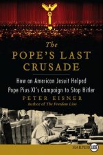 Pope's Last Crusade Large Print