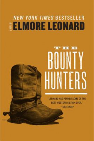 The Bounty Hunters (Elmore Leonard)()