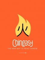 Chineasy: The New Way to Read Chinese