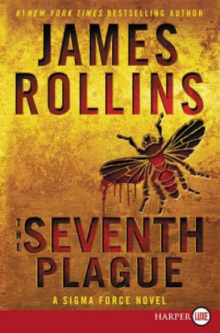 The Seventh Plague LP: A SIGMA Force Novel