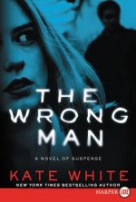 The Wrong Man LP: A Novel of Suspense