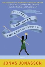 The Girl Who Saved the King of Sweden