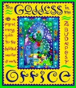 The Goddess in the Office: A Personal Energy Guide for the Spiritual Warrior at Work