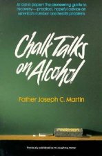 Chalk Talks on Alcohol