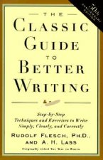 Classic Guide to Better Writing