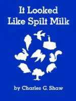 It Looked Like Spilt Milk Big Book