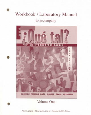 Workbook/Lab Manual (Vol. I) to Accompany ?Qu? Tal?