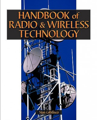Handbook of Radio and Wireless Technology