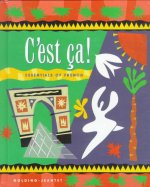 C'Est CA! Essentials of French (Student Edition)