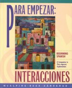 Para Empezar: Interacciones (Student Edition)