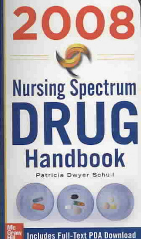 Nursing Spectrum Drug Handbook [With Nurse's Pocket Drug Guide]