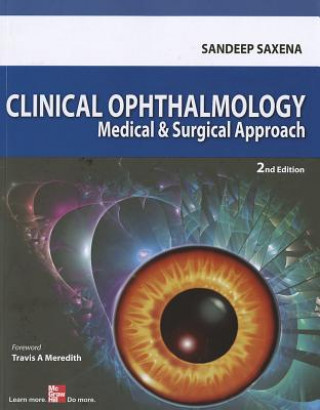 Clinical Ophthalmology: Medical and Surgical Approach