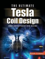 ULTIMATE Tesla Coil Design and Construction Guide (H/C)