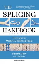 The Splicing Handbook: Techniques for Modern and Traditional Ropes