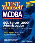 Test Yourself MCDBA SQL Server 2000 Administration (Exam 70-228)