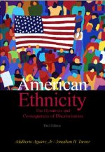 American Ethnicity: The Dynamics and Consequences of Discrimination