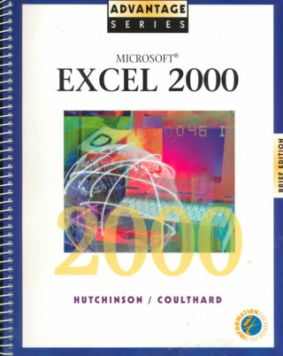 Advantage Series: Microsoft Excel 2000 Brief Edition