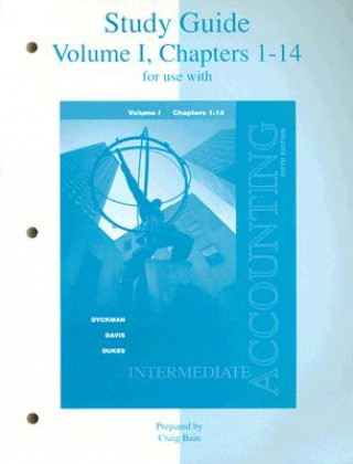Study Guide, Volume 1, Chapters 1-14 for Use with Intermediate Accounting
