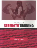 The Basics of Strength Training