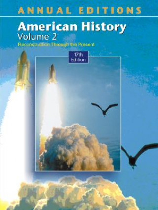 Annual Editions: American History, Volume 2