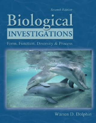 Biological Investigations: Form, Function, Diversity, and Process