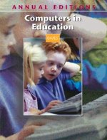 Annual Editions: Computers in Education 04/05