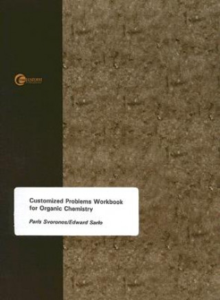 Customized Problems Workbook for Organic Chemistry