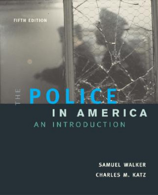 The Police in America: An Introduction, with 