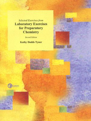 Selected Exercises from Laboratory Exercises for Preparatory Chemistry