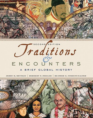 Traditions & Encounters: A Brief Global History