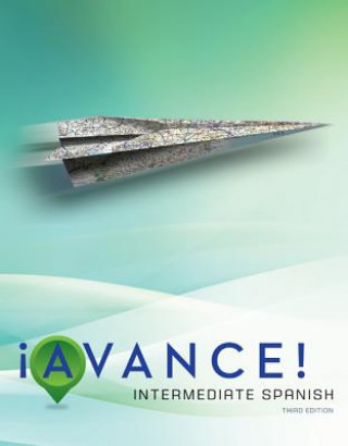 Avance! Intermediate Spanish [With Workbook]
