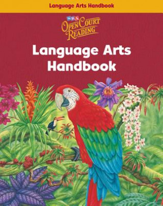 Open Court Reading - Language Arts Handbook Level 6