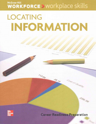 Workplace Skills: Locating Information, Student Workbook