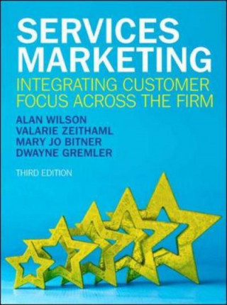 Services Marketing: Integrating Customer Focus Across the Firm