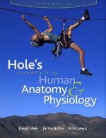Hole's Esentials of Human Anatomy & Physiology