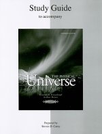 Study Guide to Accompany the Physical Universe