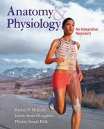 Loose Leaf Version for Anatomy & Physiology: An Integrative Approach