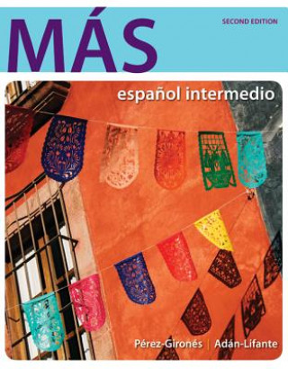 Mas: Espanol Intermedio [With Workbook]