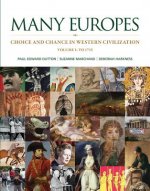 Many Europes, Volume 1 with Connect Plus Access Code: Choice and Chance in Western Civilization