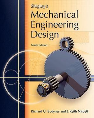 Shigley's Mechanical Engineering Design + Connect Access Card to Accompany Mechanical Engineering Design