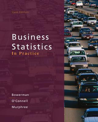 Business Statistics in Practice [With Access Code]