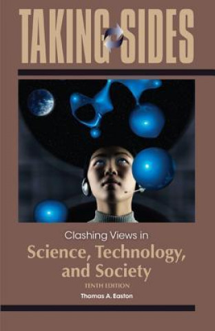 Clashing Views in Science, Technology, and Society