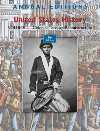 Annual Editions: United States History, Volume 1: Colonial Through Reconstruction