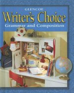 Writer's Choice: Grammar and Composition, Grade 6