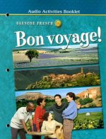 Glencoe French 1A Bon Voyage! Audio Activities Booklet