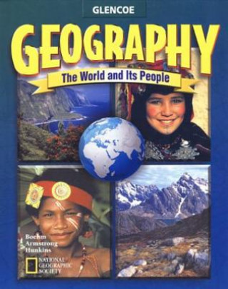 Geography: The World and Its People, Volume 2
