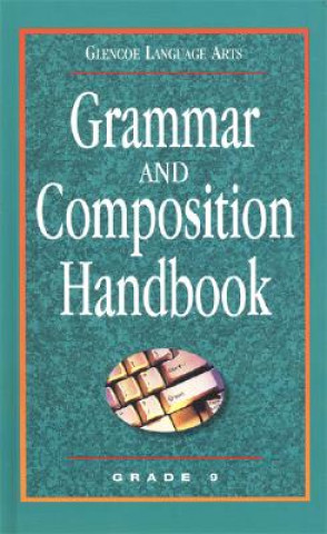 Grammar and Composition Handbook Grade 9