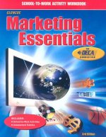 Marketing Essentials, School-To-Work Activity Workbook