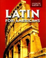 Glencoe Latin 1 Latin for Americans