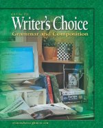 Glencoe Writer's Choice: Grammar and Composition, Grade 12